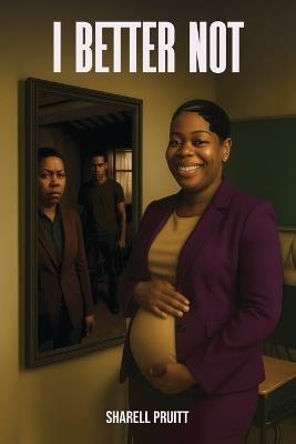 I Better Not - Sharell Pruitt - cover