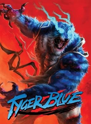 Tyger Blue: Collected Edition (hardcover) - Matthew Fowler - cover