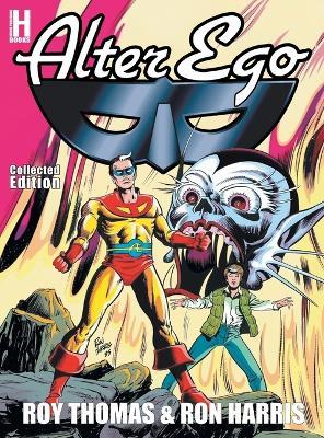 Alter Ego: Collected Edition - Roy Thomas - cover