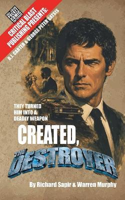 The Destroyer: Created, The Destroyer - Warren Muprhy - cover