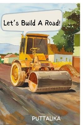 Let's Build A Road! - Puttalika - cover