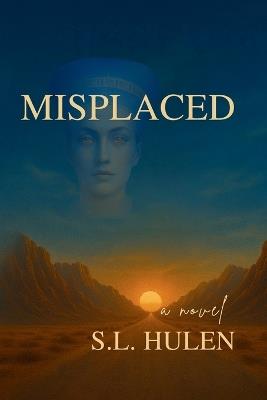 Misplaced - S L Hulen - cover