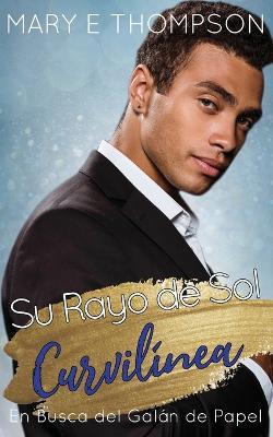 Su Rayo de Sol Curvilínea - Mary E Thompson - cover