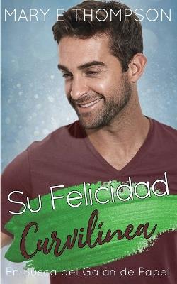 Su Felicidad Curvilínea - Mary E Thompson - cover