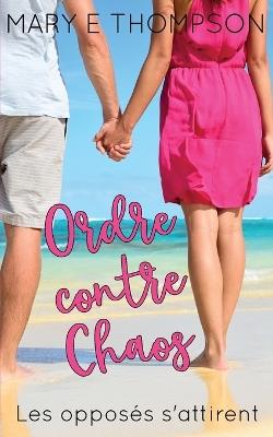 Ordre contre Chaos - Mary E Thompson - cover