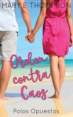 Orden contra Caos - Mary E Thompson - cover