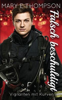 Falsch beschuldigt - Mary E Thompson - cover