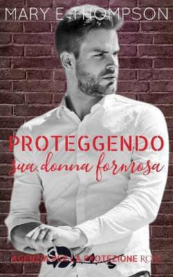 Proteggendo sua donna formosa - Mary E Thompson - cover
