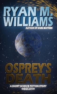 Osprey's Death - Ryan M Williams - cover