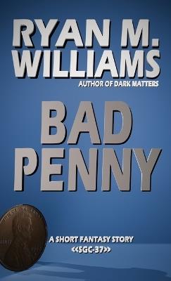Bad Penny - Ryan M Williams - cover