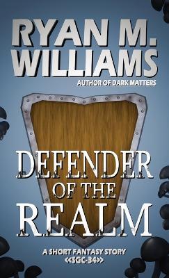 Defender of the Realm - Ryan M Williams - cover