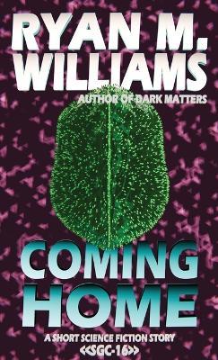 Coming Home - Ryan M Williams - cover