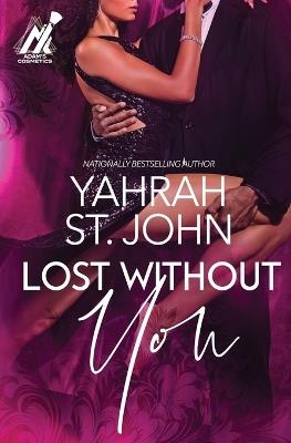 Lost Without You - Yahrah St John - cover