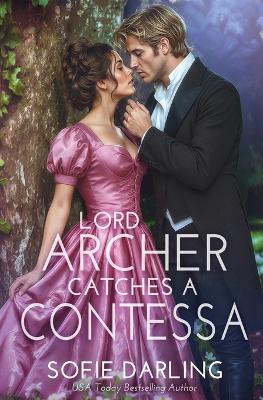 Lord Archer Catches a Contessa - Sofie Darling - cover