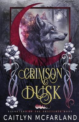 Crimson Dusk - Caitlyn McFarland - cover