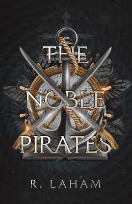 The Noble Pirates - R Laham - cover