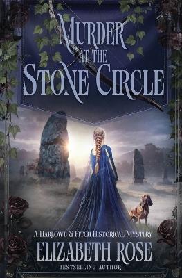 Murder at the Stone Circle - Elizabeth Rose - cover