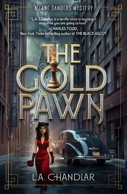 The Gold Pawn - L a Chandlar - cover