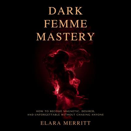 Dark Femme Mastery