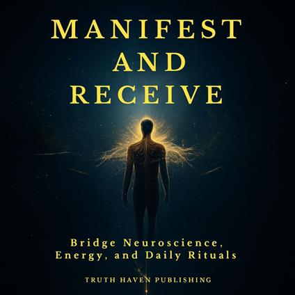 Manifest and Receive