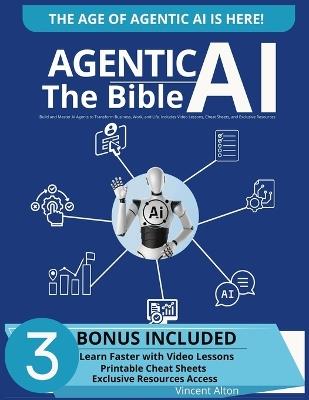 Agentic AI: The Bible - Vincent Alton - cover