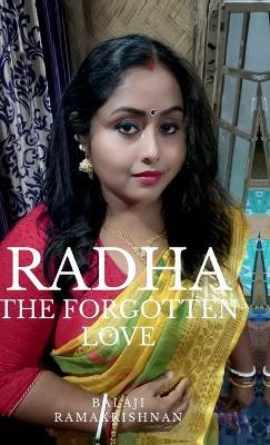 Radha - The Forgotten Love - Balaji Ramakrishnan - cover