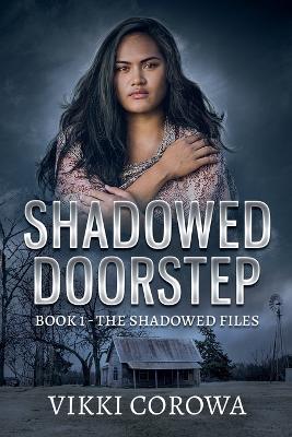 Shadowed Doorstep - Vikki Corowa - cover
