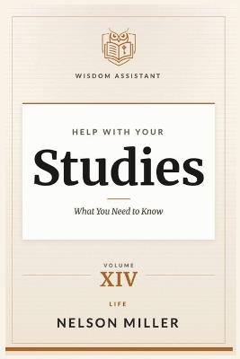 Help with Your Studies: What You Need to Know - Nelson Miller - cover
