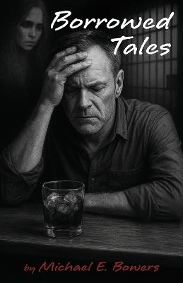 Borrowed Tales - Michael E Bowers - cover
