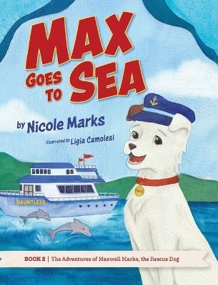 Max Goes to Sea - Nicole Marks - cover