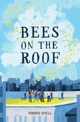 Bees on the Roof - Robbie Shell - cover