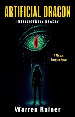 Artificial Dragon: Intelligently Deadly - Warren Rainer - cover