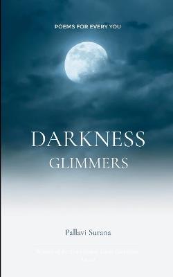 Darkness Glimmers - Pallavi Surana - cover