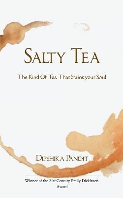 Salty Tea - Dipshika Pandit - cover