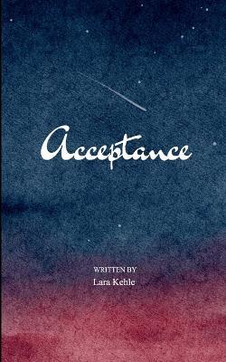 Acceptance A journey through Long Covid, Change and Reaching Acceptance - Lara Kehle - cover