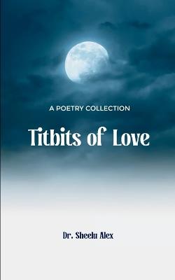 Titbits of Love - Sheelu Alex - cover