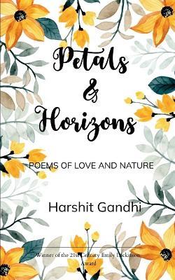 Petals & Horizons - Harshit Gandhi - cover