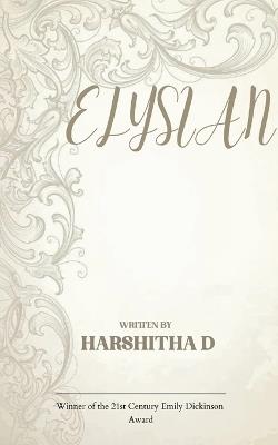 ELYSIAN Immanence: the stillness where meaning resides - Harshitha D - cover