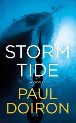 Storm Tide: A Mike Bowditch Novel - Paul Doiron - cover