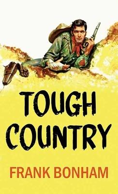 Tough Country - Frank Bonham - cover
