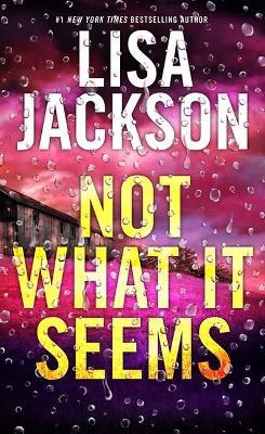 Not What It Seems: Savannah Series - Lisa Jackson - cover