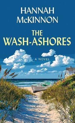 The Wash-Ashores - Hannah McKinnon - cover