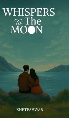 Whispers To The Moon - Kheteshwar - cover