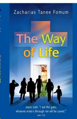 The Way of Life - Zacharias Tanee Fomum - cover