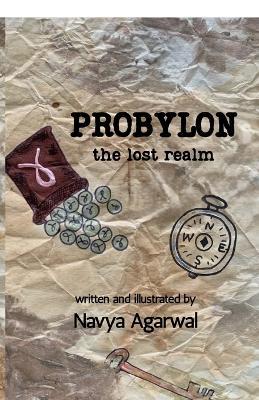 Probylon The Lost Realm - Navya Agarwal - cover