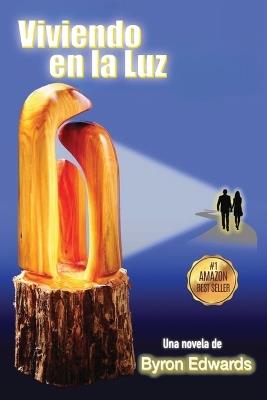 Viviendo en la Luz - Byron Edwards - cover