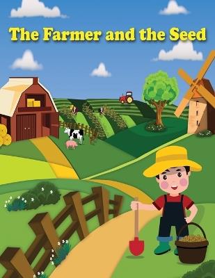 The Farmer and The Seed - Phinsy Bailey,Besy Reji - cover