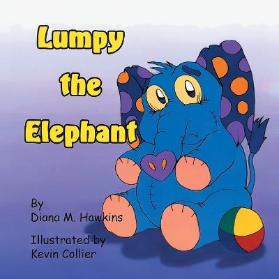 Lumpy The Elephant - Diana Hawkins - cover