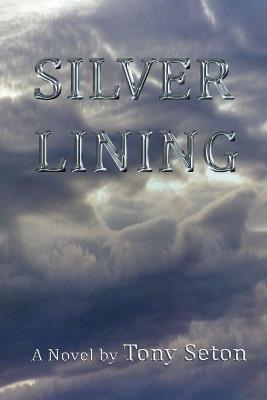 Silver Lining - Tony Seton - cover