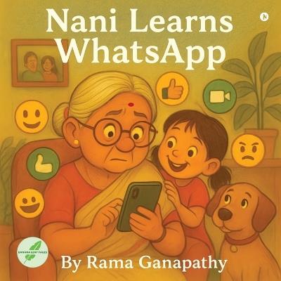 Nani Learns WhatsApp - Rama Ganapathy - cover